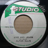 Alton Ellis : Live And Learn  (7")