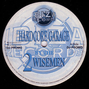 2 Wisemen (2) : Hardcore Garage (12", Promo)