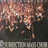 Keith Dobbins & The Resurrection Mass Choir : Keith Dobbins & The Resurrection Mass Choir (LP, Album)