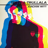 Joachim Witt : Tri Tra Trullala (12")
