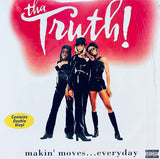 Tha Truth! : Makin' Moves... Everyday (2xLP, Album)