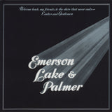 Emerson, Lake & Palmer : Welcome Back My Friends To The Show That Never Ends - Ladies And Gentlemen (3xLP, Album, SRC)