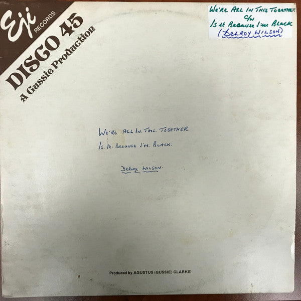 Delroy Wilson : We're All In This Together / Is It Because I'm Black (12")