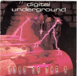 Digital Underground : Sons Of The P (LP, Album)