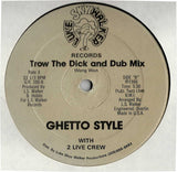 Ghetto Style With The 2 Live Crew : Trow The D. And Ghetto Bass (12", Gra)