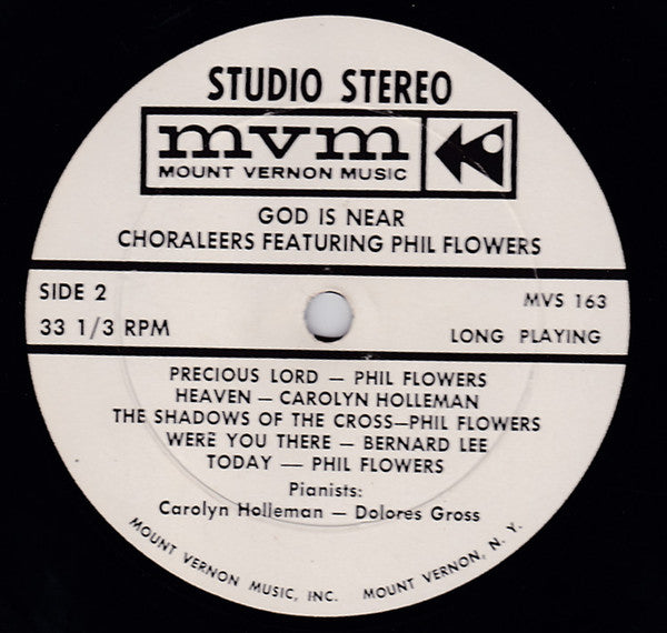 Choraleers* Featuring Phil Flowers : God Is Near (LP, Album)