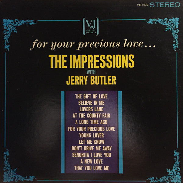 The Impressions With Jerry Butler : For Your Precious Love... (LP, Album, RE)