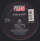 Eerk & Jerk : Eerk & Jerk (12")