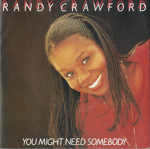 Randy Crawford : You Might Need Somebody (12")