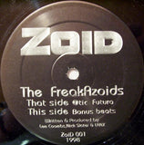 The Freakazoids : @tic Futura (12")