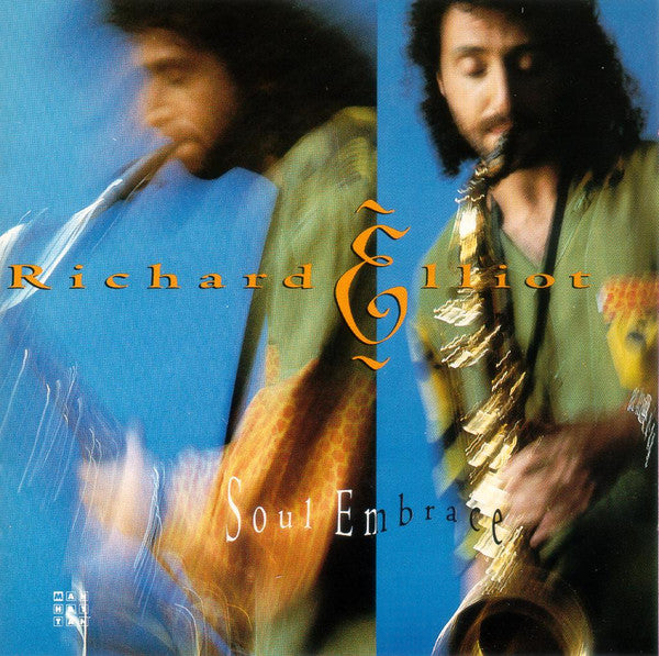 Richard Elliot : Soul Embrace (CD, Album)