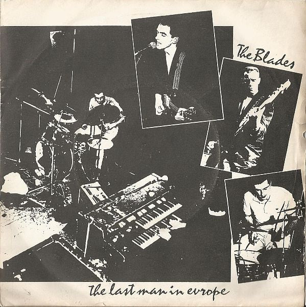 The Blades : The Last Man In Europe (7")