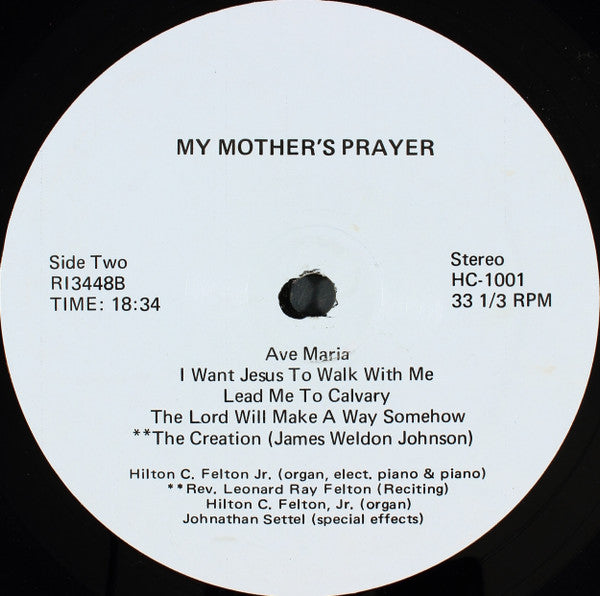 Hilton C. Felton Jr.* : My Mother's Prayer (LP, Album)