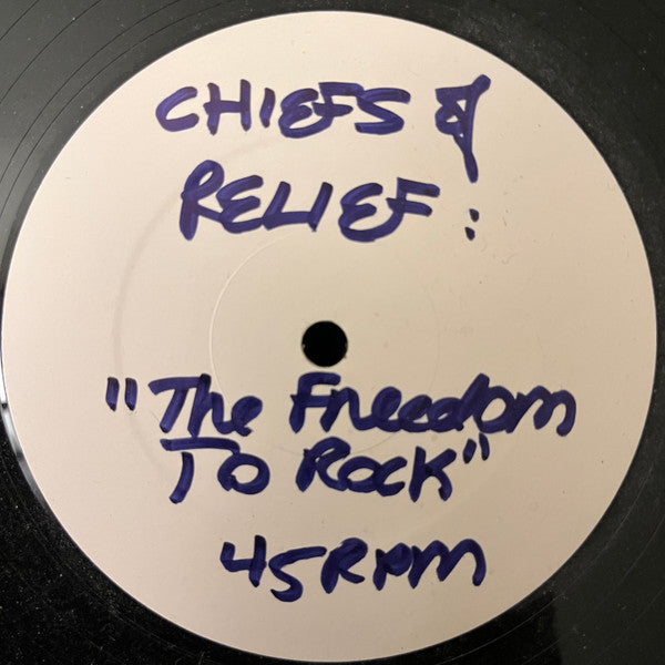 The Chiefs Of Relief* : Freedom To Rock (12", TP)