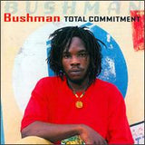 Bushman (3) : Total Commitment (LP, Album)