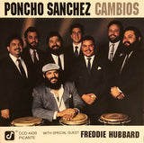 Poncho Sanchez With Special Guest Freddie Hubbard : Cambios (CD, Album)