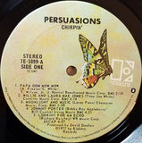 The Persuasions : Chirpin' (LP, Album, CSM)