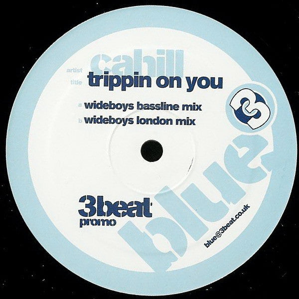 Cahill (2) : Trippin On You (Wideboys Remixes) (12", Promo)