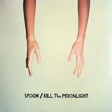 Spoon : Kill The Moonlight (LP, Album)