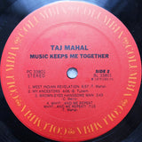 Taj Mahal : Music Keeps Me Together (LP, Album)