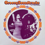 Various : Groovy Soundtracks It's A Hip Thang... (LP, Comp, Ltd, Promo, Unofficial)