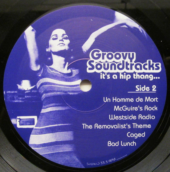 Various : Groovy Soundtracks It's A Hip Thang... (LP, Comp, Ltd, Promo, Unofficial)