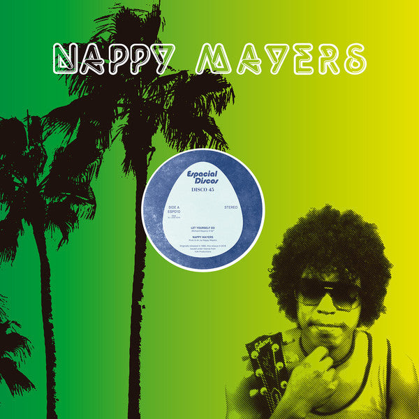 Nappy Mayers* : Let Yourself Go (12", Maxi, RE)