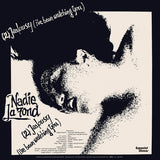 Nadie La Fond : Hot For Your Love / Jealousy (I've Been Watching You) (12", RE)