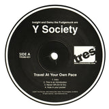 Y Society : Travel At Your Own Pace (2xLP, Album)