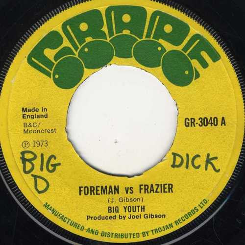 Big Youth : Foreman Vs Frazier (7")