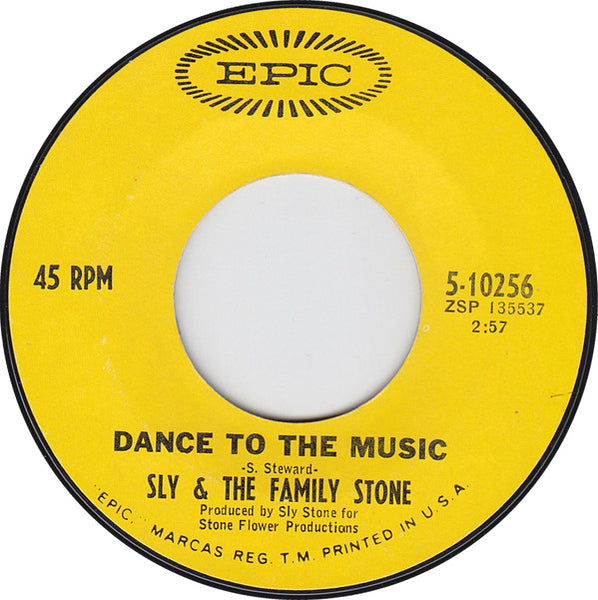 Sly & The Family Stone : Dance To The Music (7", Single, Mono, Styrene, Ter)