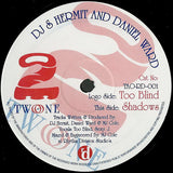 Two As One* & MJ Cole : Too Blind / Shadows (12")