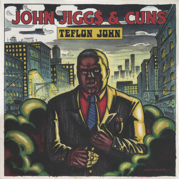 John Jigg$ & Cuns : Teflon John (LP, Album, Ltd, Num, Hot)