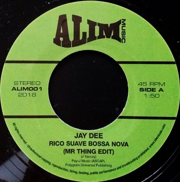 Jay Dee : Rico Suave Bossa Nova / Come Get It (7")