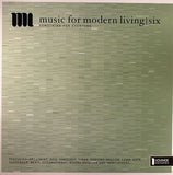 Various : Music For Modern Living I Six (Something For Everyone) (2xLP, Comp)