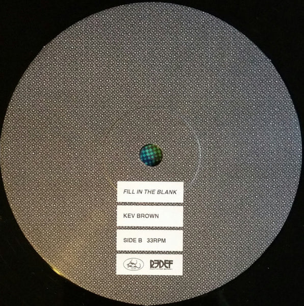 Kev Brown : Fill In The _ _ _ _ _ (LP, Album)