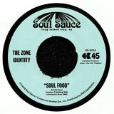 The Zone Identity : Soul Food / Melting Pot (7", Single, RP, Blu)