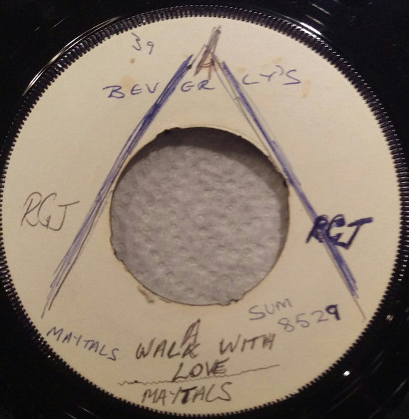 The Maytals / Beverley's All Stars : Walk With Love (7", W/Lbl)