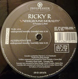 Ricky R* : Underground Morality (12")