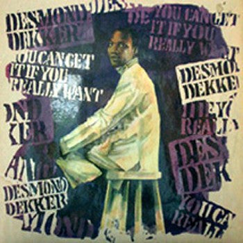Desmond Dekker : You Can Get It If You Really Want (LP, Album)