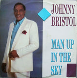 Johnny Bristol : Man Up In The Sky (12")
