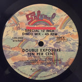 Double Exposure : Ten Per Cent (12", Single, RE)