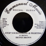 Dennis Brown : Stop Your Fussing & Fighting / Together Brothers  (7", RP)