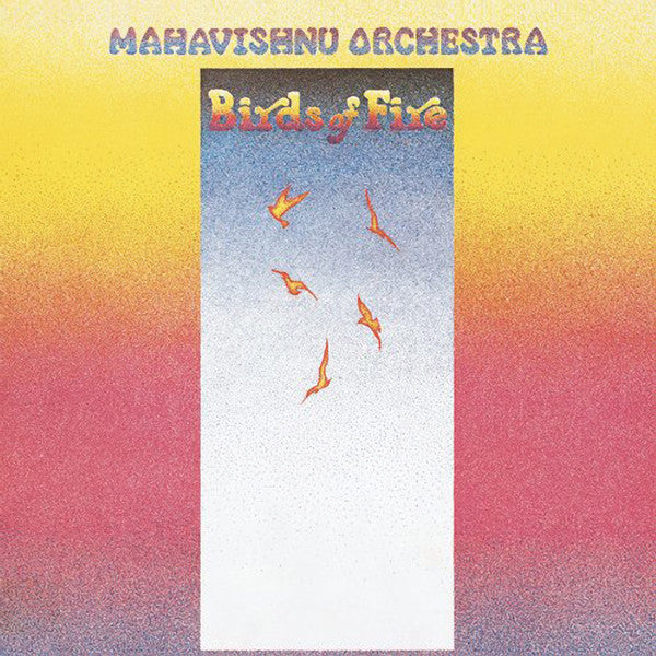 Mahavishnu Orchestra : Birds Of Fire (LP, Album)