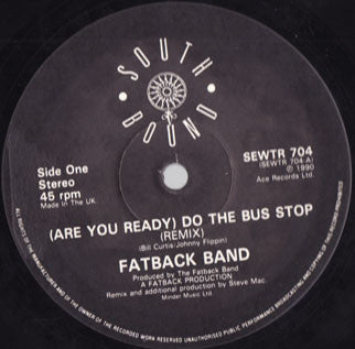 Fatback* : Bus Stop! Remix (12")
