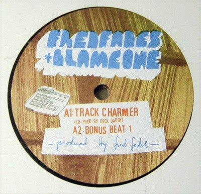 Fredfades + Blame One : Track Charmer (7", Single)
