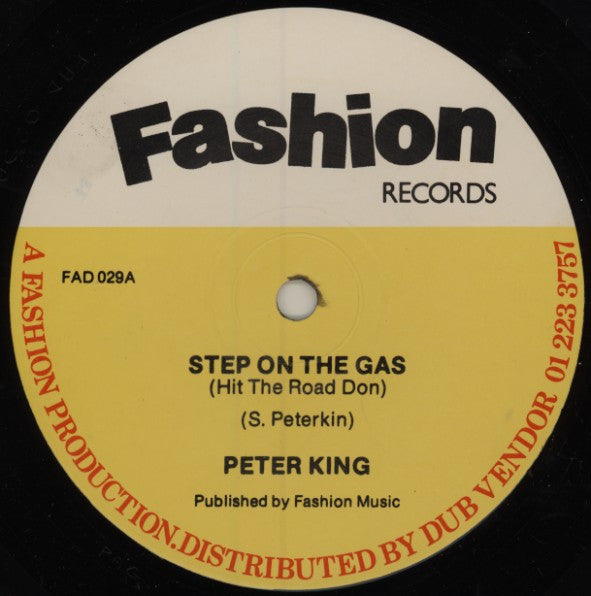 Peter King (10) : Step On The Gas (Hit The Road Don) / Ten Commandments Of An M.C. (12")