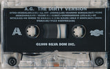 A.G.* : The Dirty Version (Cass, Album)