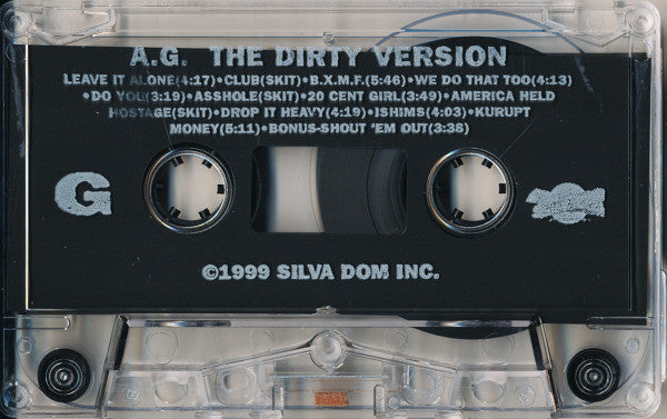 A.G.* : The Dirty Version (Cass, Album)
