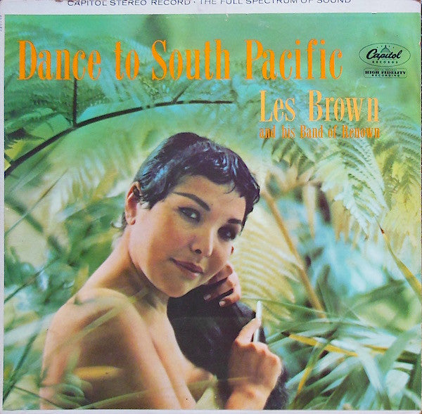 Les Brown And His Band Of Renown : Dance To South Pacific (LP, Album)